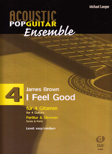 I feel Good - Acoustic Pop Guitar Ensemble 4