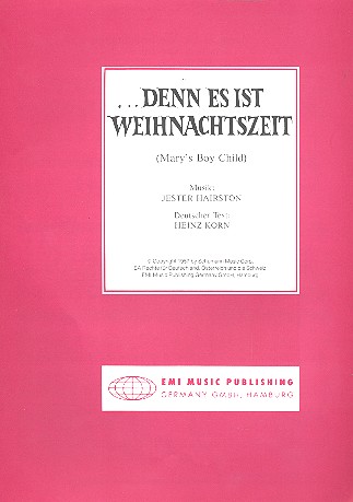 ... denn es ist Weihnachtszeit / Mary's Boy Child