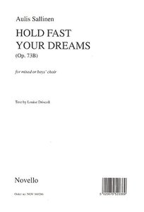 Hold fast your dreams, op. 73B