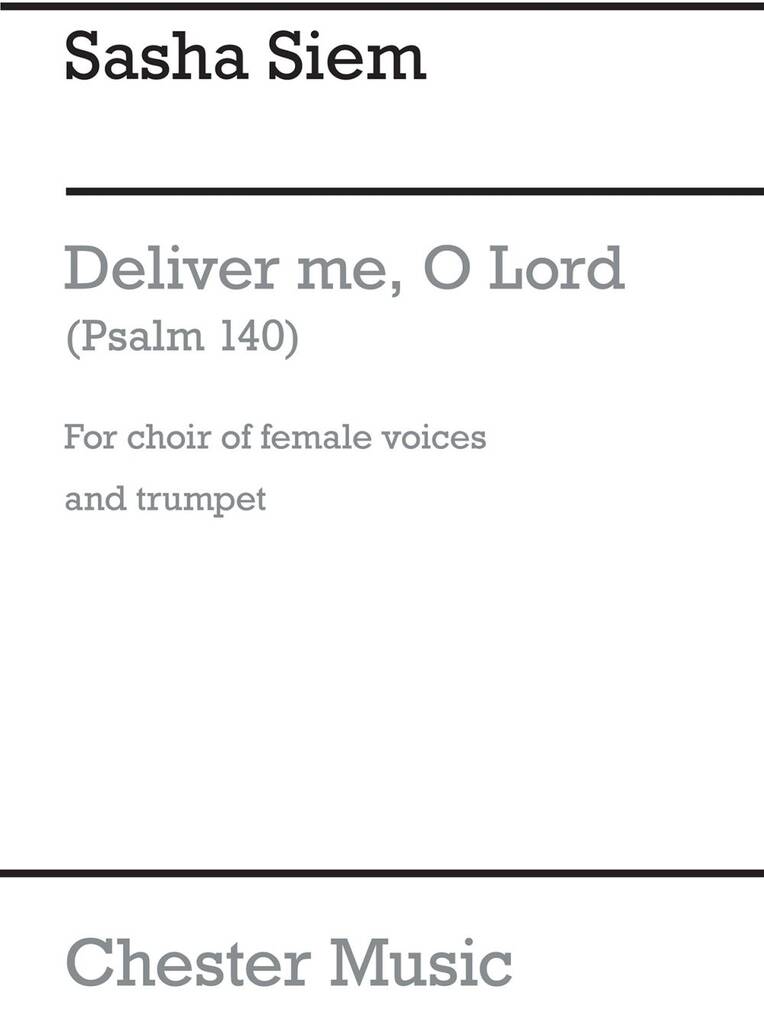 Deliver me o Lord - Psalm 140 (2009)