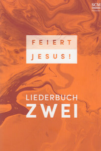 Feiert Jesus !, Band 2