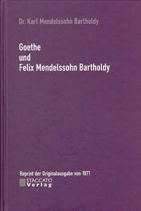 Goethe und Felix Mendelssohn Bartholdy