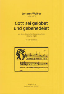 Gott sei gelobet und gebenedeiet