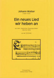 Ein neues Lied wir heben an