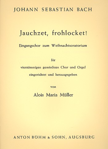 Jauchzet, frohlocket