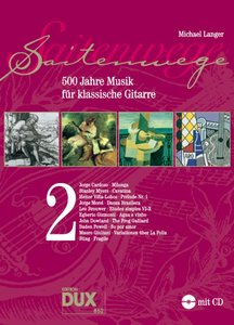 Saitenwege - 500 Jahre Musik für Gitarre - Band 2