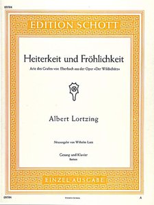 Heiterkeit und Fröhlichkeit (Aus der Oper Wildschütz)