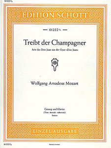 Treibt der Champagner (aus Don Juan)