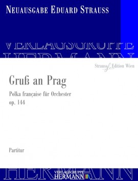 Gruß an Prag op. 144 Polka Francaise