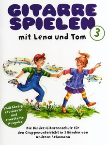 Gitarre spielen mit Lena und Tom Band 3 (Neuausgabe)