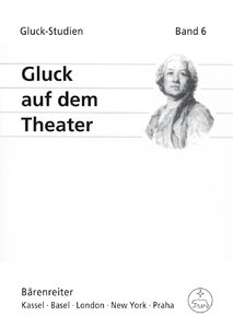 Gluck auf dem Theater