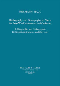 Bibliographie und Diskographie für Soloblasinstrumente und Orchester Band 3