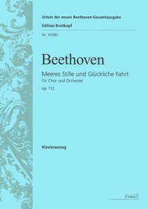 Meeres Stille und Glückliche Fahrt, op. 112