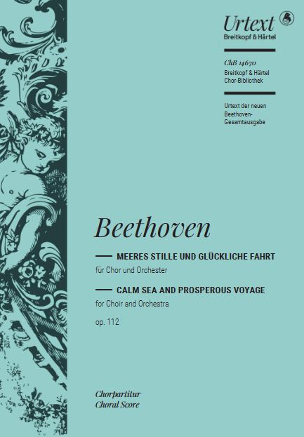 Meeres Stille und Glückliche Fahrt, op. 112