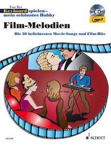 Film Melodien - Keyboard spielen mein schönstes Hobby