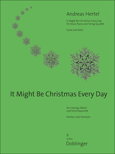 It Might Be Christmas Every Day