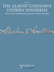 The Almost Unknown Stephen Sondheim