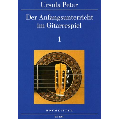 Der Anfangsunterricht im Gitarrespiel Band 1