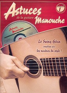 Astuces de la Guitare Manouche Vol. 1