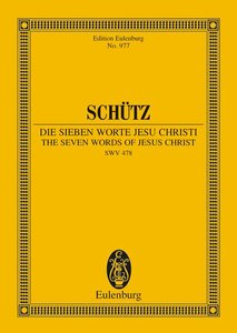 Die 7 Worte Jesu Christi SWV 478