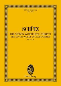 Die 7 Worte Jesu Christi SWV 478