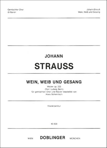 Wein, Weib und Gesang op. 333