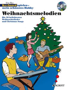 Weihnachtsmelodien - Keyboardspielen - mein schönstes Hobby