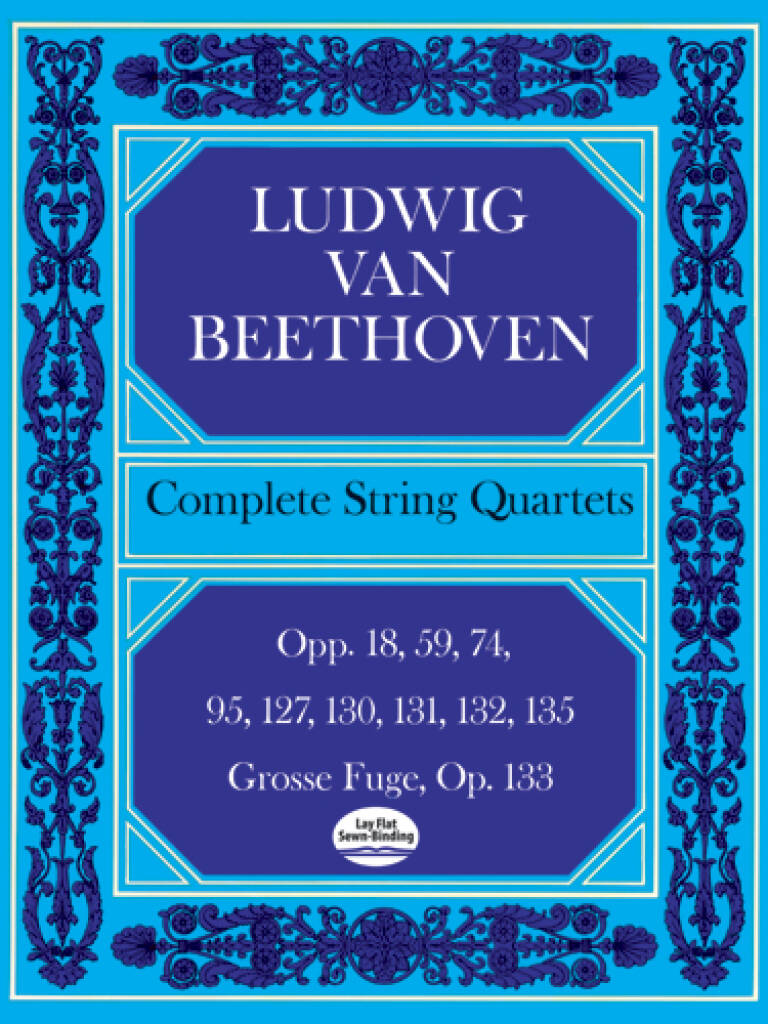 Complete String Quartets and Grosse Fuge