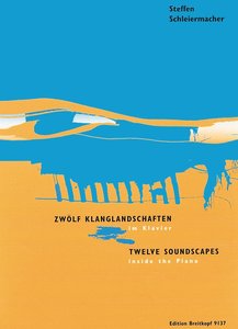 Zwölf Klanglandschafte im Klavier (2000)