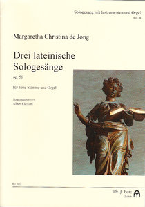 Drei lateinische Sologesänge, op. 56