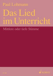 Das Lied im Unterricht