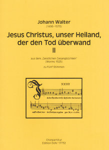 Jesus Christus, unser Heiland, der den Tod überwand II