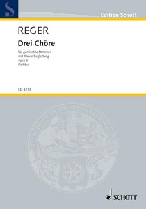 Drei Chöre, op. 6