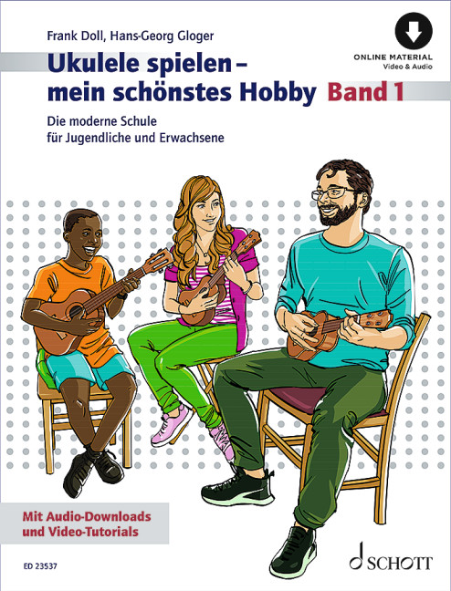 Ukulele spielen - mein schönstes Hobby Band 1