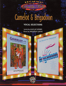 Camelot + Brigadoon