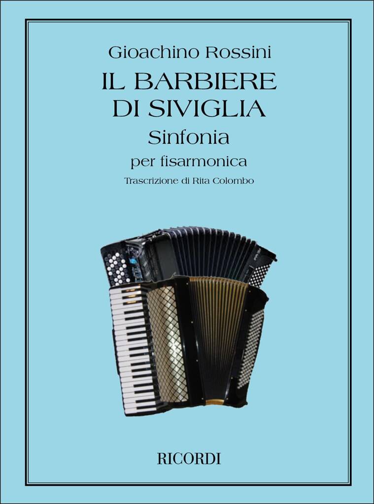 Il Barbiere Di Siviglia - Sinfonia (Ouvertüre)