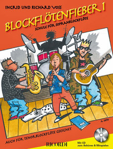 Blockflötenfieber Band 1 - Schule für Sopranblockflöte