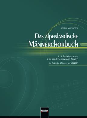 Das Alpenländische Männerchorbuch