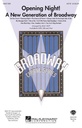 Opening Night! - A new generation of Broadway