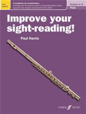 Improve your sight-reading! Flute Grades 4-5 New Edition