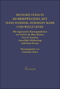 Briefwechsel mit Hermann Bahr, Hans Sommer und Willy Levin