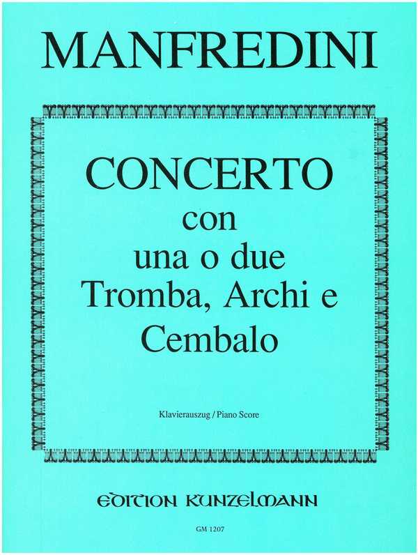 Concerto con una o due Tromba, Archi e Cembalo