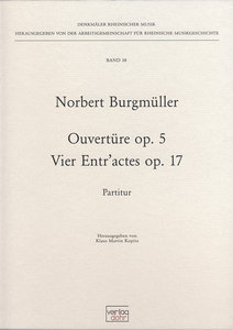 Ouvertüre op. 5 / Vier Entr'actes op. 17