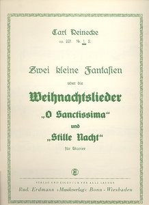 2 kleine Fantasien op. 221 (Nr. 1 Fantasie über O Sanctissima)