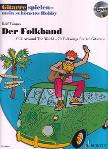 Der Folkband - Gitarre spielen mein schönstes Hobby