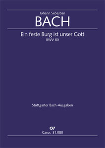 Ein feste Burg ist unser Gott, BWV 80