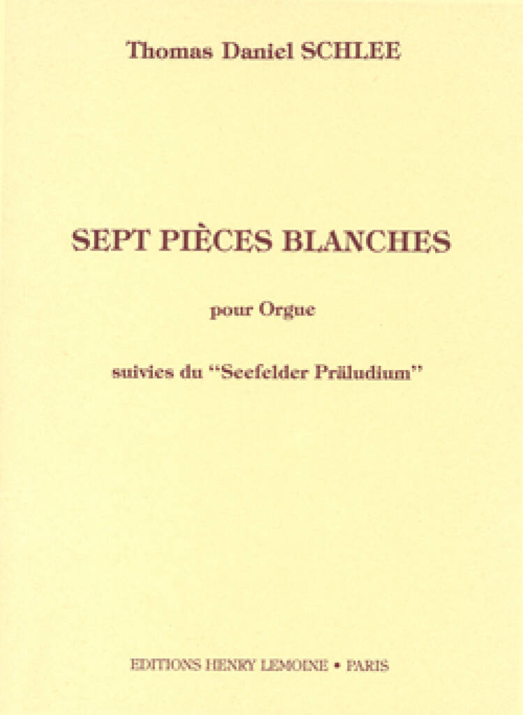7 Pieces Blanches et Seefelder Präludium