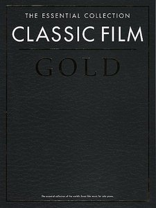 Classic Film Gold - The Essential Collection