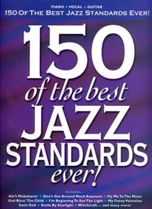 150 of the best Jazz Standards ever