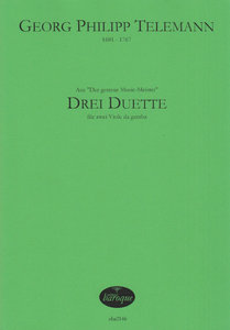 Drei Duette aus "Der getreue Music-Meister"